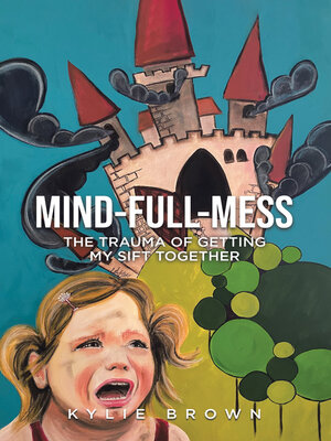 cover image of Mind-full-mess
